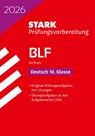STARK Deutsch 10. Klasse - BLF Gymnasium 2026 Sachsen - Prüfungsvorbereitung -  - 9783849064464