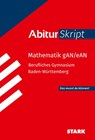 STARK Mathematik gAN/eAN - AbiturSkript Berufliches Gymnasium BW -  - 9783849064686