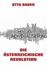 Die österreichische Revolution - Otto Bauer - 9783849606763