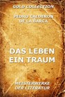 Das Leben ein Traum - Pedro Calderon de la Barca - 9783849608064