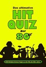Das ultimative Hit Quiz der 80er - Jürgen Beck - 9783849611484