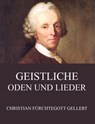 Geistliche Oden und Lieder - Christian Fürchtegott Gellert - 9783849615253
