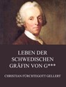Leben der schwedischen Gräfin von G*** - Christian Fürchtegott Gellert - 9783849615260