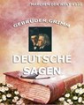 Deutsche Sagen - Gebrüder Grimm - 9783849619657