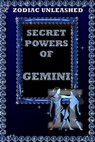 Zodiac Unleashed - Gemini - Juergen Beck - 9783849620165