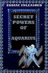 Zodiac Unleashed - Aquarius - Juergen Beck - 9783849620189