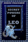 Zodiac Unleashed - Leo - Juergen Beck - 9783849620226