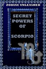 Zodiac Unleashed - Scorpio - Juergen Beck - 9783849620264