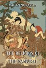 The Religion Of The Samurai - Kaiten Nukariya - 9783849622039