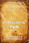 Publizistik Pur - Carl von Ossietzky - 9783849624873