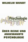 Über reine und angewandte Psychologie - Wilhelm Wundt - 9783849625320