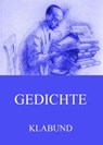 Gedichte - Klabund - 9783849629380