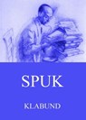 Spuk - Klabund - 9783849629489
