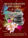 Die vier Quadranten des Lebens - Jürgen Beck - 9783849644482