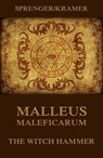 Malleus Maleficarum - The Witch Hammer - Jakob Sprenger ; Heinrich Kramer - 9783849644642