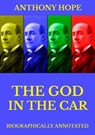 The God in the Car - Anthony Hope - 9783849647919