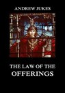 The Law of the Offerings - Andrew Jukes - 9783849650988