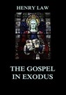 The Gospel in Exodus - Henry Law - 9783849651008
