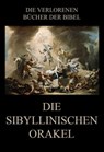 Die sibyllinischen Orakel - Friedrich Blass - 9783849659516