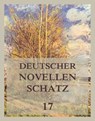 Deutscher Novellenschatz 17 - Adelbert von Chamisso ; Paul Heyse ; Johanna Kinkel - 9783849661250