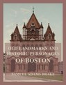 Old Landmarks and Historic Personages of Boston - Samuel Adams Drake - 9783849663018
