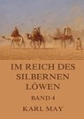 Im Reich des silbernen Löwen, Band 4 - Karl May - 9783849691806