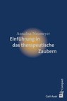 Einführung in das therapeutische Zaubern - Annalisa Neumeyer - 9783849700058