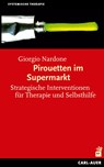 Pirouetten im Supermarkt - Giorgio Nardone - 9783849701277