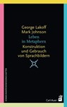Leben in Metaphern - George Lakoff ; Mark Johnson - 9783849702328
