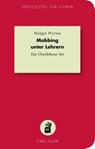 Mobbing unter Lehrern - Holger Wyrwa - 9783849702717