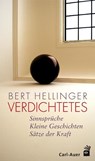 Verdichtetes - Bert Hellinger - 9783849703691