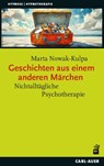 Geschichten aus einem anderen Märchen - Marta Nowak-Kulpa - 9783849706012