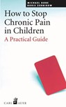 How to Stop Chronic Pain in Children - Michael Dobe ; Boris Zernikov - 9783849780050