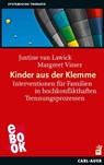 Kinder aus der Klemme - Justine van Lawick ; Margreet Visser ; Stephanie Schöne ; Annegret Eckhart-Ringel - 9783849780944