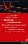 Der Streit ums Nadelöhr - Jürgen Kriz ; Fritz B. Simon - 9783849782023