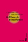 Einführung in die Teamarbeit - Cornelia Edding ; Karl Schattenhofer - 9783849782276