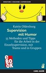Supervision mit Humor - Katrin Oldenburg - 9783849784829