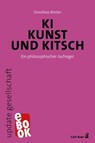 KI, Kunst und Kitsch - Dorothea Winter - 9783849784874