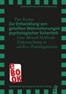 Zur Entwicklung von geteilten Wahrnehmungen psychologischer Sicherheit - Tim Kreter - 9783849790950