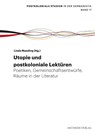 Utopie: Postkoloniale Lektüren - Hans-Christian Riechers - 9783849819699