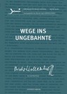 Wege ins Ungebahnte - Dieter Wellershoff - 9783849821357