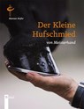 Der kleine Hufschmied von Meisterhand - Hannes Hofer - 9783850289634