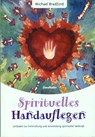 Spirituelles Handauflegen - Michael Bradford - 9783850684989