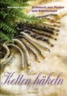 Ketten häkeln - Gerti-Maria Innreiter - 9783850685122