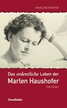 Das ordentliche Leben der Marlen Haushofer - Marlene Krisper - 9783850688345