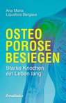 Osteoporose besiegen - Ana Maria Lajusticia Bergasa - 9783850689618