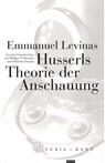 Husserls Theorie der Anschauung - Emmanuel Levinas - 9783851329476