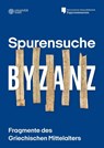 Spurensuche Byzanz. - Giulia Rossetto - 9783851613384