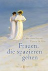 Frauen, die spazieren gehen - Tanja Schlie - 9783851795288