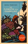 Die Floristin von Giambellino - Rosa Teruzzi - 9783851795387
